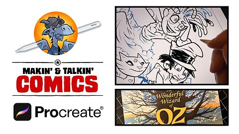 Makin’ & Talkin’ Comics! Episode 14 - Oz & Oz!