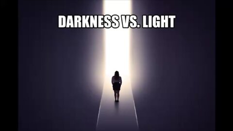 Darkness vs Light