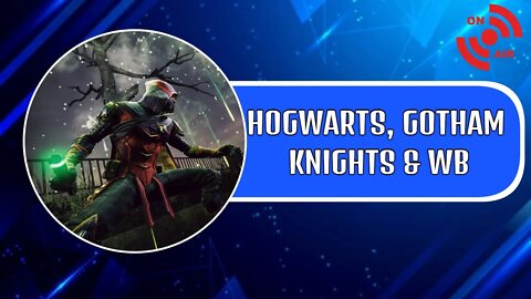 Hogwarts Legacy AutoDesk, Gotham Knights Returns & WB Pivots HARD - News Wrap Up