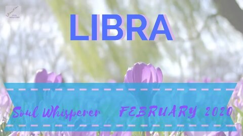 ♎ LIBRA: You Have Spiritual Authority to Bring Things Back Together * Feb 2020