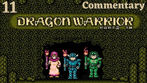 Trouble With The Dragon's Horn - Dragon Warrior 2 Part 11