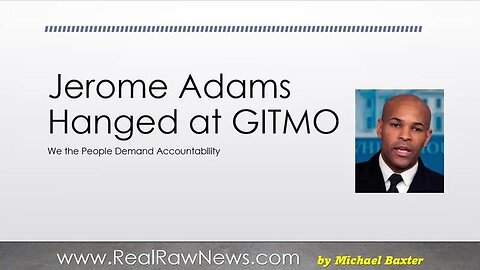 EXECUTION OF JEROME ADAMS AT GITMO - TRUMP NEWS