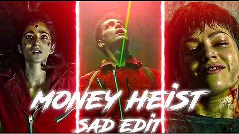 Money heist sad edit | ft carol of the bells