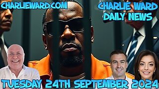 CHARLIE WARD DAILY NEWS WITH PAUL BROOKER- TUESDAY 24TH SEPTEMBER 2024