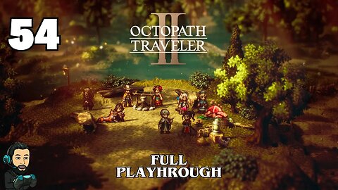 OCTOPATH TRAVELLER 2 Gameplay - Part 54 [no commentary]