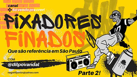 PIXADORES FINADOS QUE SÃO REFERÊNCIA EM SÃO PAULO PARTE 2