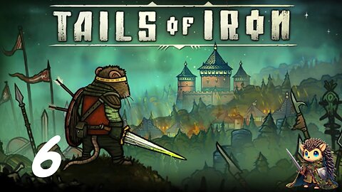 Rescuing Bards and Smithy Books - Tails of Iron BLIND [6]