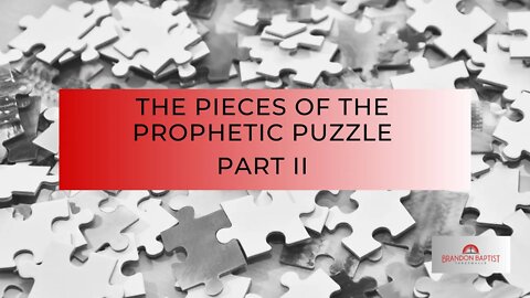 Bible Prophecy in 2020 | The Pieces of the Prophetic Puzzle - Cherishing Scripture Broadcast #2