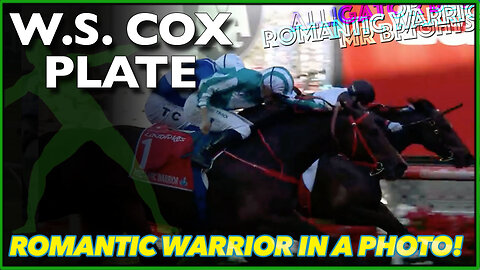 2023 Cox Plate | Romantic Warrior Wins!!!