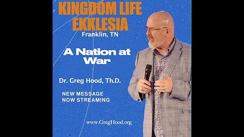 Dr. Greg Hood ⎮ A Nation at War!