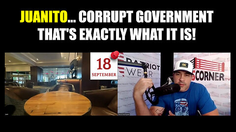 Juan O Savin WARNING..."Corrupt Government" > That's Exactly What It Is!