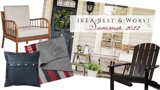 IKEA Best & Worst for Summer 2022