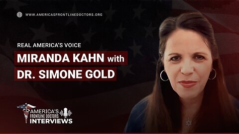 Real America's Voice Miranda Kahn with Dr. Simone Gold