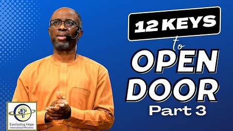 Keys To Open Door (Part 3) | Pastor Daves Oludare Fasipe