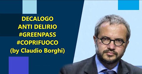 🔴 DECALOGO ANTI DELIRIO #GREENPASS #COPRIFUOCO