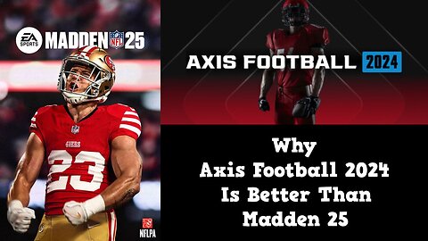 Axis Football 2024 Is Better Than Madden 25