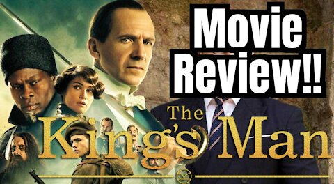 THE KING'S MAN 2021 Movie Review!!- (Light Spoilers, Early Screening!)... 🍿❤️💯🔥😎😁🥳🤯👌😱🙂