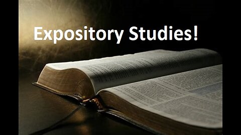 2 Thessalonians 2 Expository Study.....Part 1.