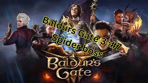 Baldurs Gate 3 :#7 Spider boss