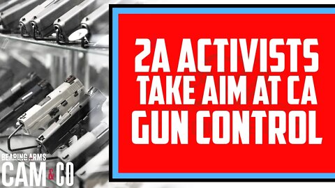 2A activists take aim at California gun control laws