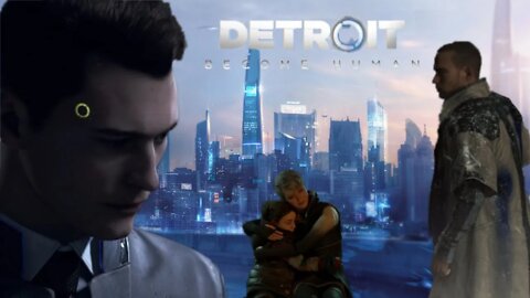 Detroit Become Human Season 1 Ep 10 - "Connor's Mission"