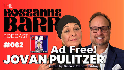 The Roseanne Barr Podcast-How They Cheated With Jovan Pulitzer-Ad Free!