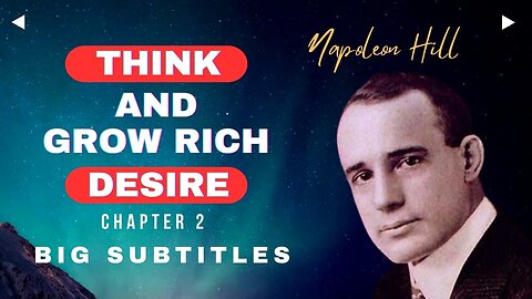 Desire - Think and Grow Rich Ch:2 | Napoleon Hill (Big English Subtitles)