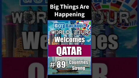 GOTBACKUP: Welcome Qatar Country #89