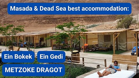 Masada and Dead Sea hotel recommendations (Does the NAME matter?)