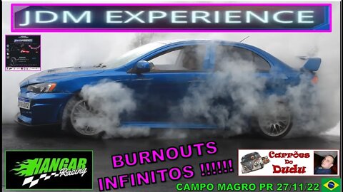 JDM Experience Hangar Racing 27/11/22 BURNOUT Lancer Carrões Dudu Curitiba Campo Magro PR BRASIL