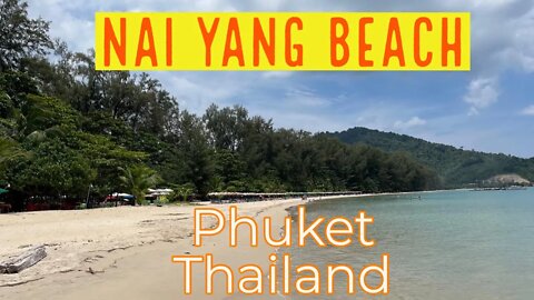 Nai Yang Beach - Phuket Thailand - A Hidden Gem