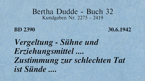 BD 2390 - VERGELTUNG - SÜHNE UND ERZIEHUNGSMITTEL .... ZUSTIMMUNG ZUR SCHLECHTEN TAT IST SÜNDE ....