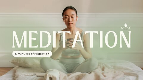 5- Minutes Meditation You Can Do Anywhere ! Mind Relax