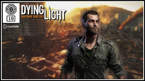 🟢Dying Light: Parkour & Killing Z's! (PC) #18 [Streamed 29-12-2023]🟢