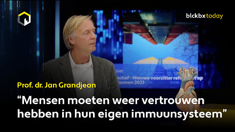 “Mensen moeten weer vertrouwen hebben in hun eigen immuunsysteem” - Prof. dr. Jan Grandjean