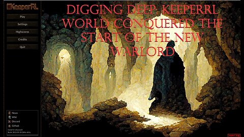 Digging Deep: KeeperRL World conquered the start of the new warlord