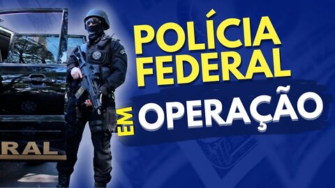 Polícia Federal Operação Administrador Infiel.