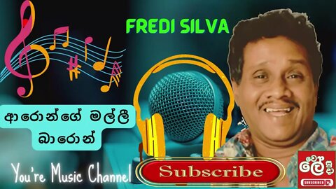 aronge malli - Fredi Silva - Wele Suda - Sinhala Song