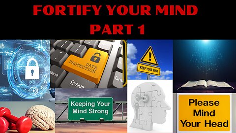 BELIEVERS You MUST FORTIFY Your Mind. Part 1 This is EXTREMELY IMPORTANT!