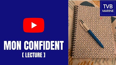 Mon confident [Lecture]