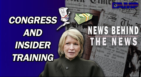 Congress and Insider Trading | NEWS BEHIND THE NEWS April 19th, 2023