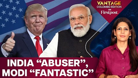 Trump Calls India “Abuser” But PM Modi “fantastic” | Vantage With Palki Sharma