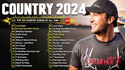 Country Music Playlist 2024 Morgan Wallen, Kane Brown, Luke Bryan, Luke Combs, Chris Stapleton