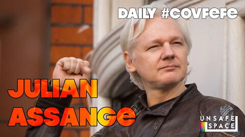 Daily #Covfefe: The Julian Assange Double Feature