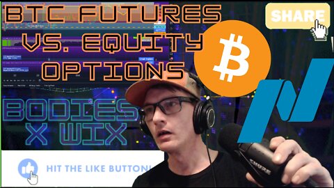 #BTC's Exxplaination from Last night - Equity Options vs. Crypto Futures. Then Full Circle Economy