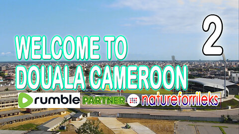 Welcome to Douala Cameroon Part-2