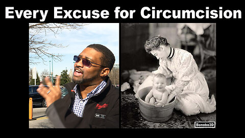 Every Excuse for Circumcision