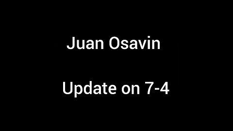 Juan O Savin's Explosive July 4th Update: Major Revelations Rock the Political Landscape!