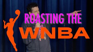 Roasting The WNBA