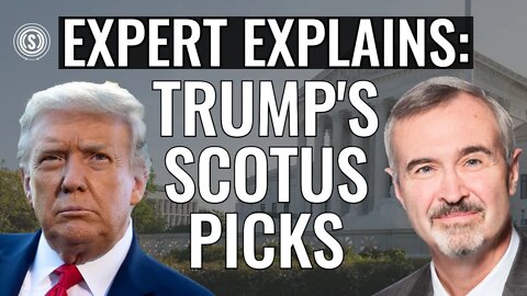 What You NEED TO KNOW About Supreme Court Confirmation & Trump’s Top Picks